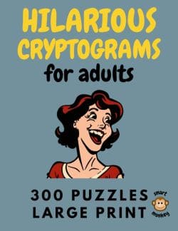 Hilarious Cryptograms for Adults